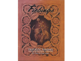 Fiebing's Fantastic Finishes von Tony & Kay Laier, 