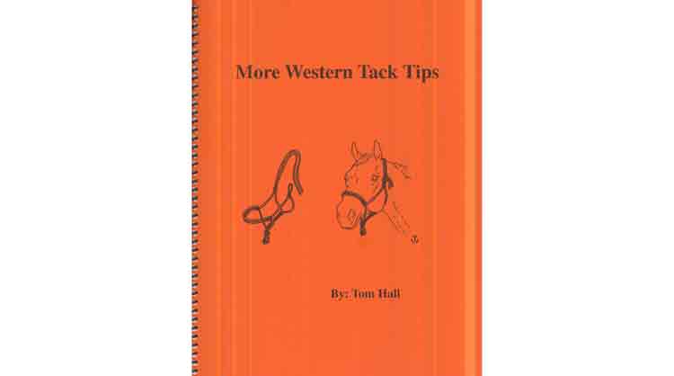 More Western Tack Tips